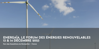 ENERGAIA 2023 : Le rendez-vous des professionnels avec TOUTES les énergies renouvelables