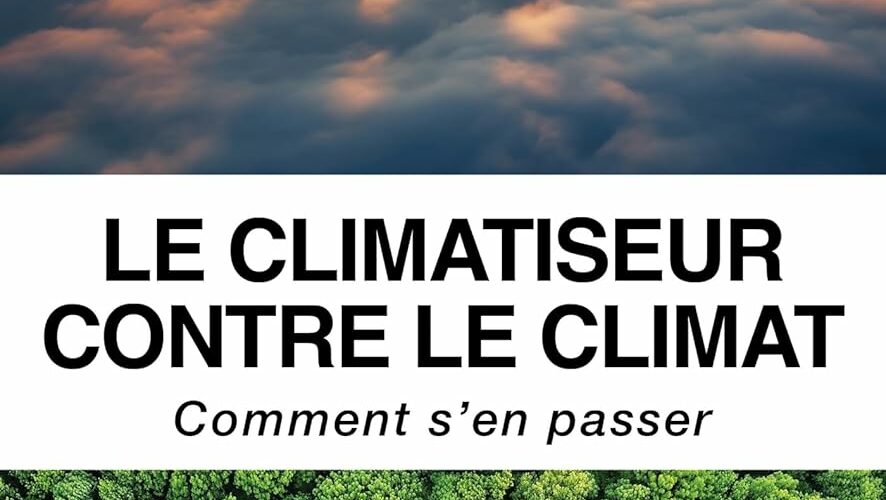 Le climatiseur contre le climat