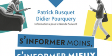 S’informer moins, s’informer mieux : un livre salutaire
